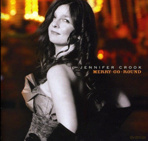 Jennifer Crook: Merry-Go-Round [CD]