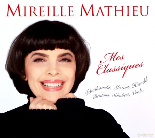Mireille Mathieu: Mes Classiques [CD]