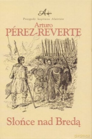 Słońce nad Bredą (t) - Arturo Pereze-Reverte [KSIĄŻKA]