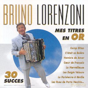 Bruno Lorenzoni: Mes Titres en Or [CD]