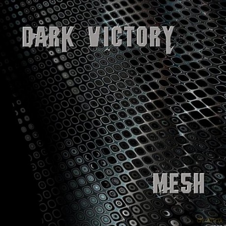 Dark Victory: Mesh [CD]