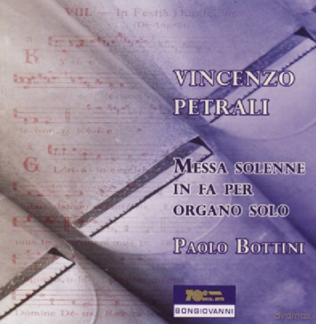 V.A. Petrali: Messa Solenne In Fa Per O [CD]