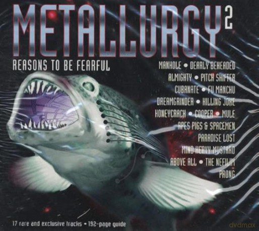 Metallurgy 2 - Reasons To Be Fearful [CD]