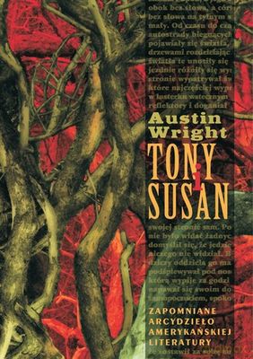 Tony i Susan - Austin Wright [KSIĄŻKA]