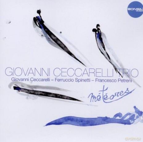 Giovanni Ceccarelli: Meteores - Giovanni Ceccarelli Trio [CD]