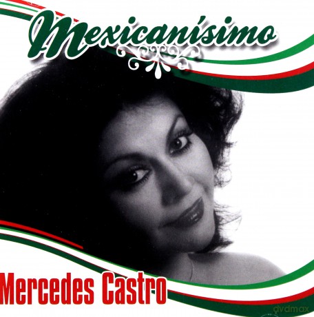 Mercedes Castro: Mexicanisimo [CD]