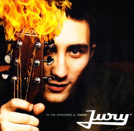 Jury: Mi Fai Spaccare Il Mondo [CD]