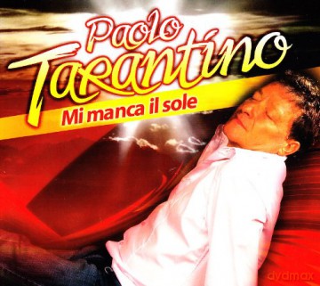 Paolo Tarantino: Mi Manca Il Sole [CD]