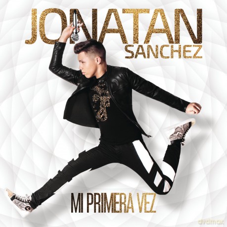 Jonatan Sanchez: Mi Primera Vez [CD]