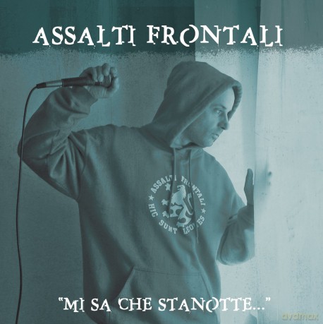 Assalti Frontali: Mi Sa Che Stanotte [CD]