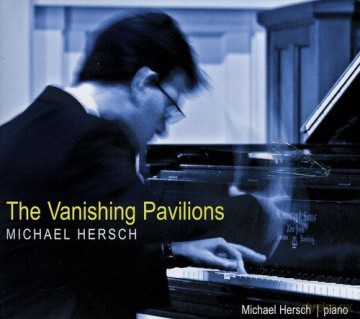 Fred Hersch: Michael Hersch: The Vanishing Pavilions [2CD]