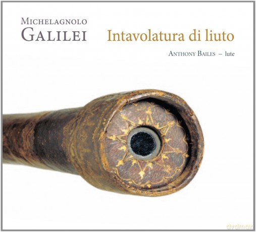 Anthony Bailes: Michelangnolo Galilei [CD]