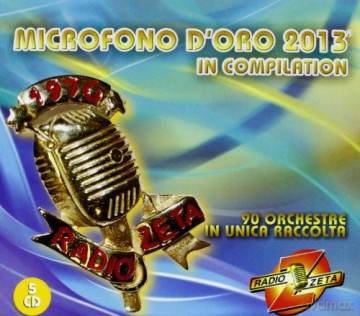 Microfono d'oro 2013 [5CD]