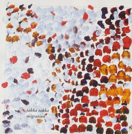 Takka Takka: Migration [CD]
