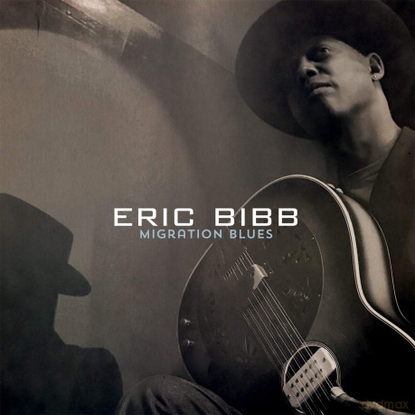 Eric Bibb: Migration Blues [CD]