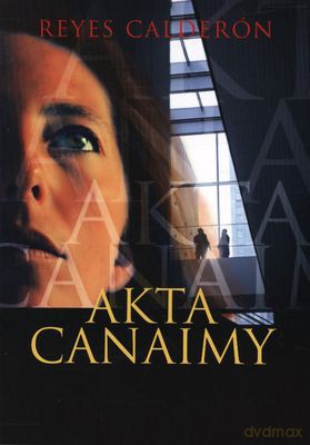 Akta Canaimy - Calderon Reyes Cuadrado [KSIĄŻKA]