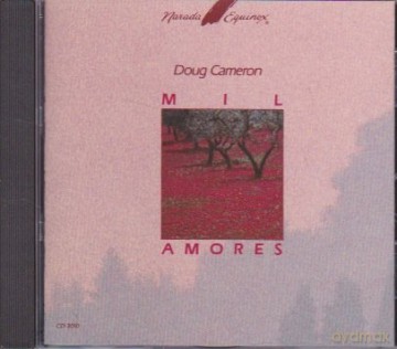 Doug Cameron: Mil Amores [CD]