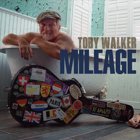 Toby Walker: Mileage [CD]