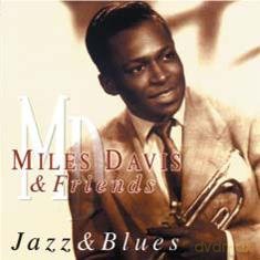 Miles Davis: Miles Davis E Friends - Jazz E Blues [CD]