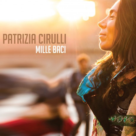 Cirulli Patrizia: Mille Baci [CD]