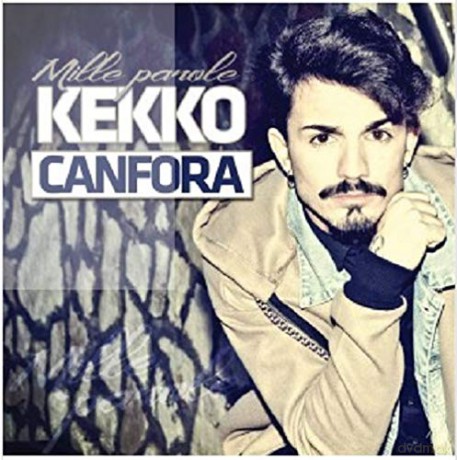 Canfora Kekko: Mille Parole [CD]