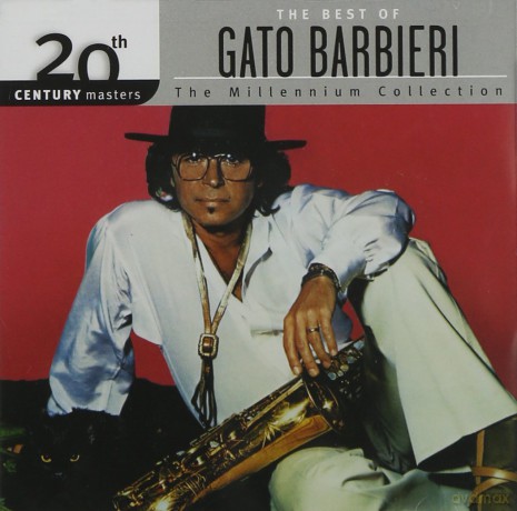 Gato Barbieri: Millennium Collection [CD]