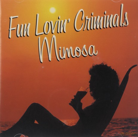 Fun Lovin' Criminals: Mimosa [CD]