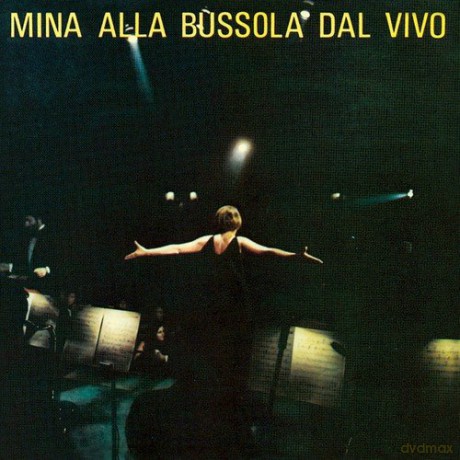 Mina: Mina Alla Bussola Dal Vivo [CD]