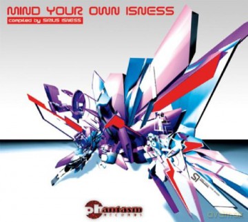 Mind Your Own Isness Compiled by Sirius Isness [CD]
