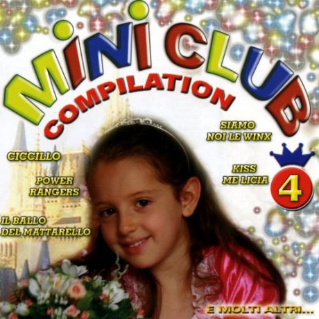Mini Club Compilation Vol 4 [CD]