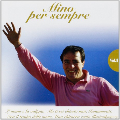 Mino Reitano: Mino Per Sempre vol.1 [CD]