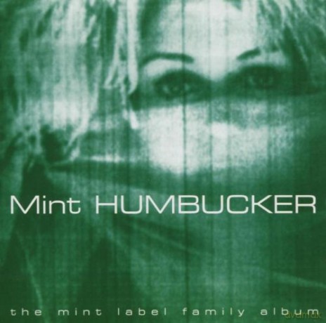 Mint Humbucker [CD]