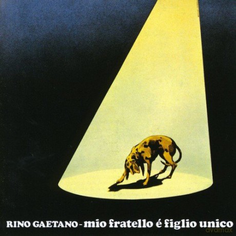 Rino Gaetano: Mio Fratello E Figlio Unico [CD]