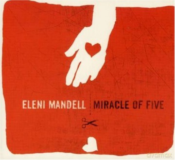 Eleni Mandell: Miracle of Five [CD]