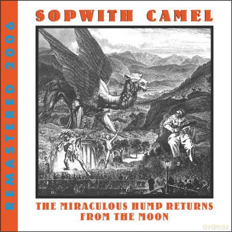 Sopwith Camel: Miraculous Hump Returns From the Moon [CD]