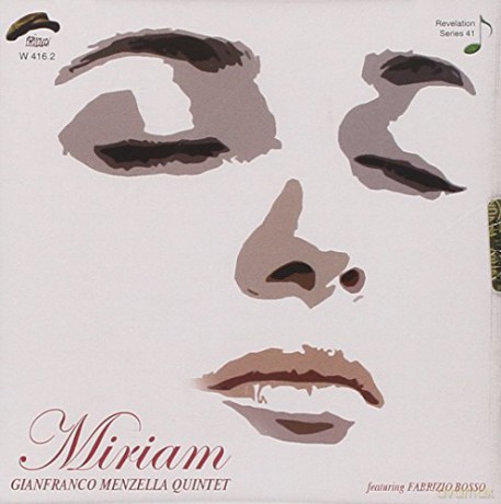 Gianfranco Menzella Quintet: Miriam [CD]