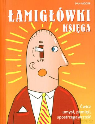 Łamigłówki. Księga - Dan Moore [KSIĄŻKA]