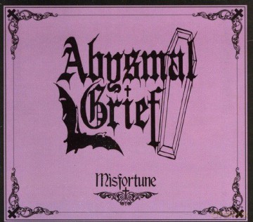 Abysmal Grief: Misfortune [CD]