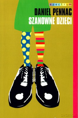 Szanowne dzieci - Daniel Pennac [KSIĄŻKA]