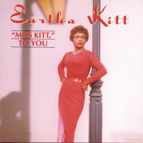 Eartha Kitt: Miss Kitt to You [CD]