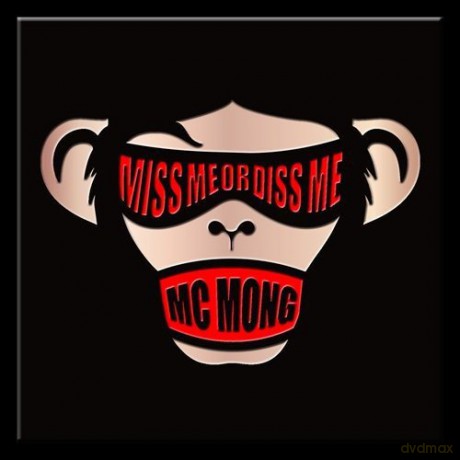 Mc Mong: Miss Me or Diss Me [CD]