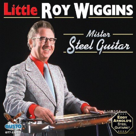 Roy Wiggins: Mister Steel Guitar [CD]