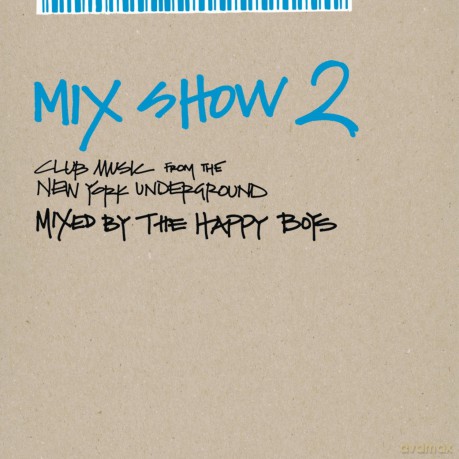 Mix Show 2: Club Music From Ny [CD]