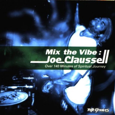 Joe Clausell: Mix the Vibe [2CD]