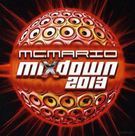 Mc Mario: Mixdown 2013 [CD]