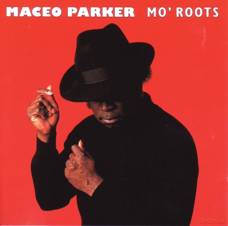 Maceo Parker: mO' Roots [CD]
