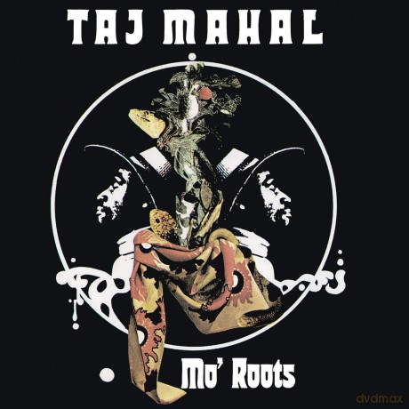 Taj Mahal: Mo' Roots [CD]