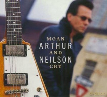 Arthur Neilson: Moan And Cry [CD]