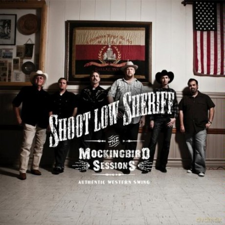 Shoot Low Sheriff: Mockingbird Sessions [CD]