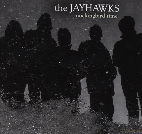 Jayhawks: Mockingbird Time [CD]